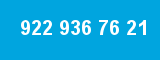 922 936 76 21